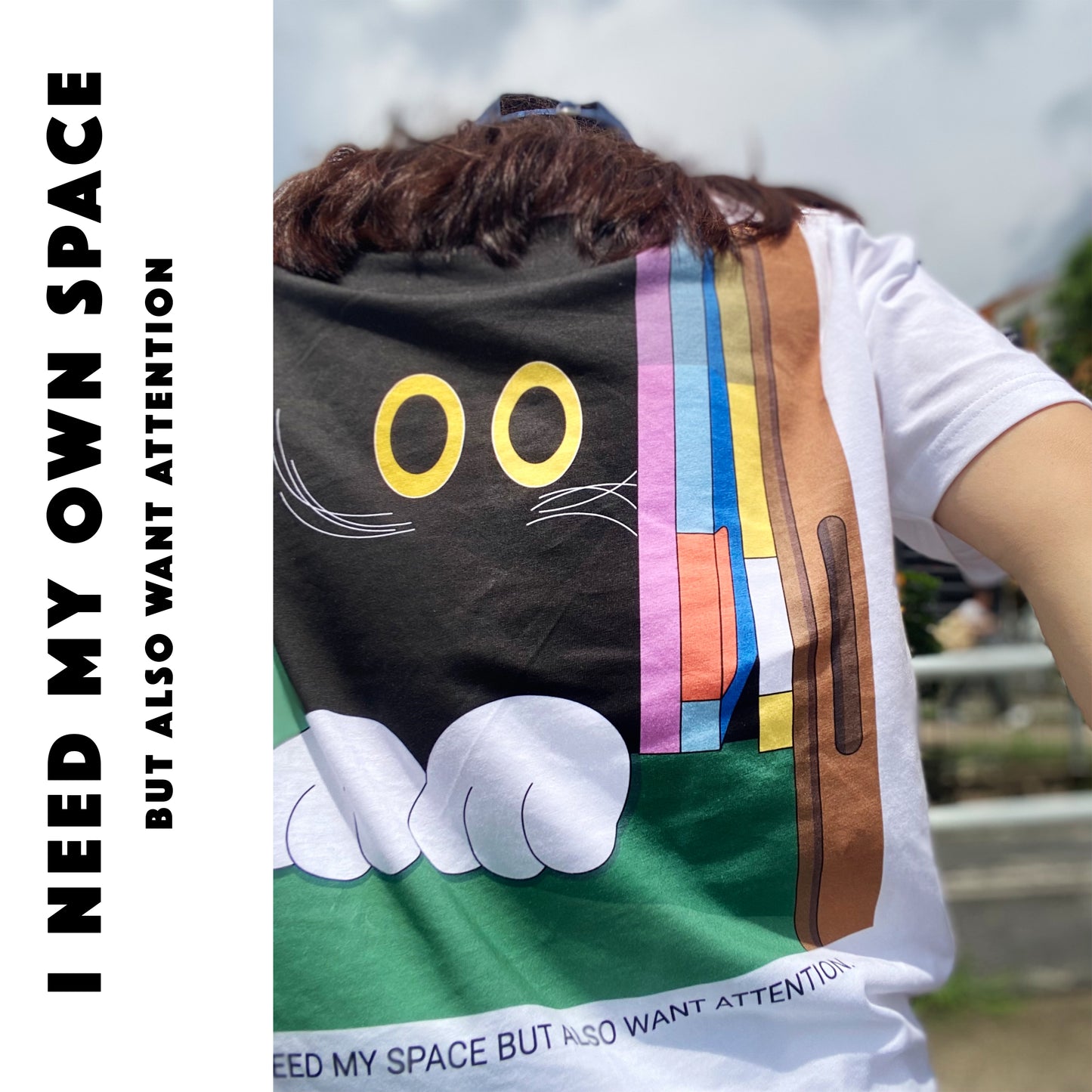 "I NEED MY OWN SPACE" T-Shirt